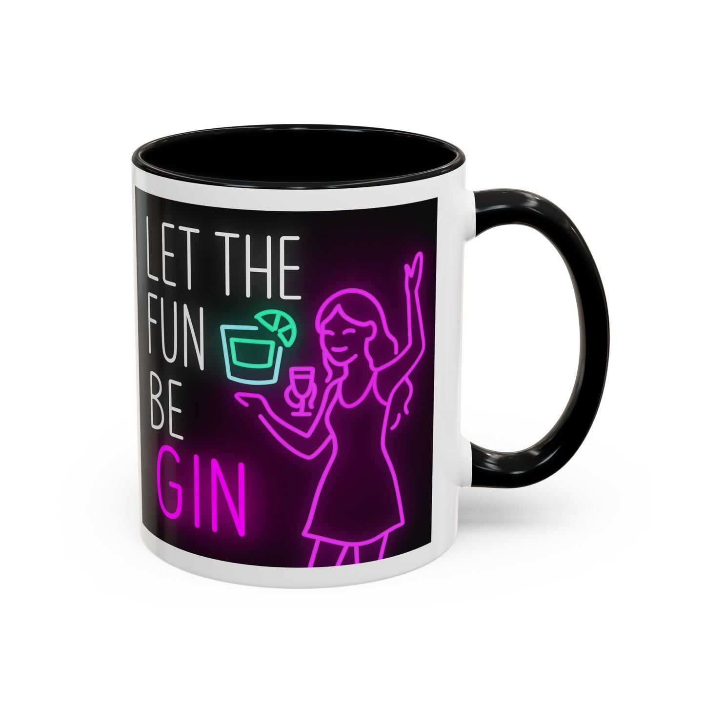 Neon Quote Coffee Mug, Fun Gin Mug, Party Drinkware, Gifts for Gin Lovers, Home Bar Decor, Playful Accent Mug