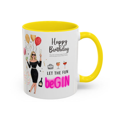 Birthday Celebration Accent Coffee Mug - Let the Fun Begin, Unique Gift, Party Mug, Cute Birthday Present, 11oz 15oz