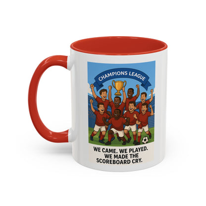 We came, We played, we conquered football Coffee Mug