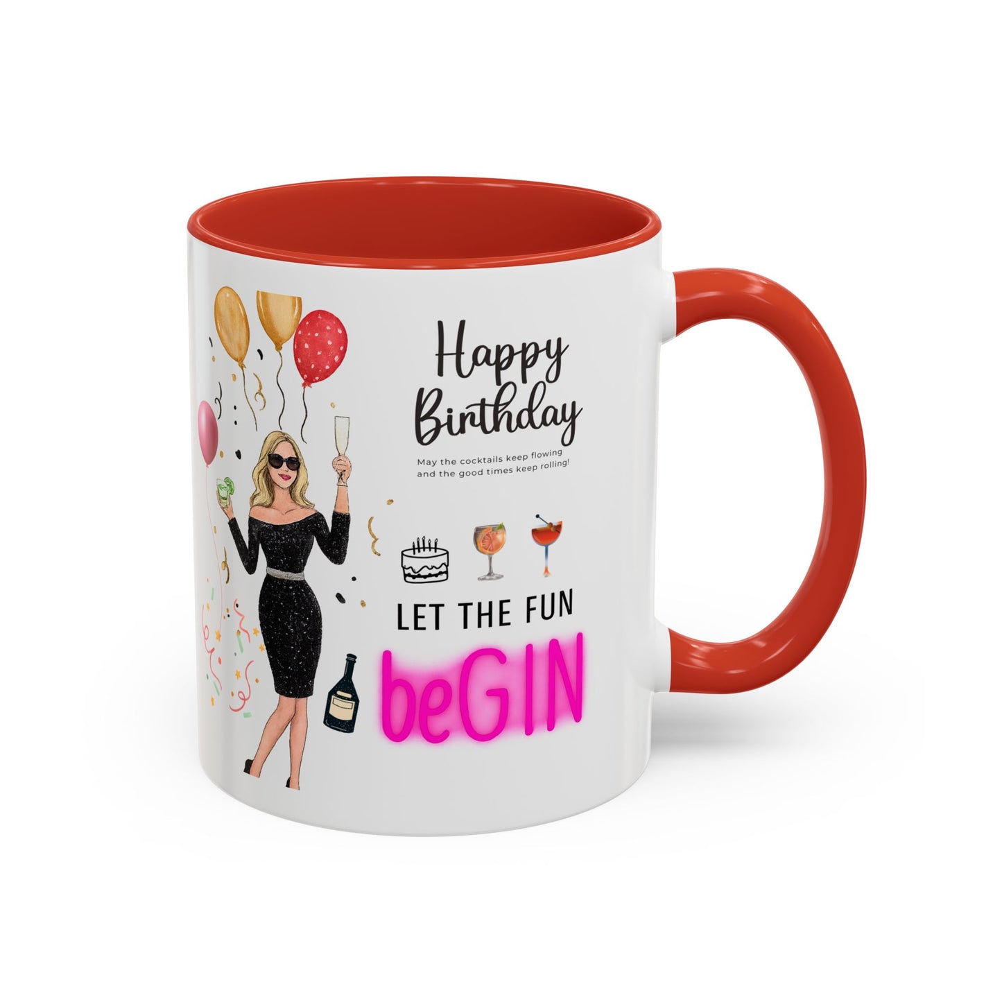 Birthday Celebration Accent Coffee Mug - Let the Fun Begin, Unique Gift, Party Mug, Cute Birthday Present, 11oz 15oz
