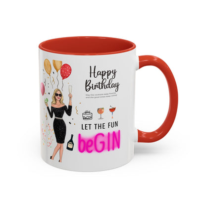 Birthday Celebration Accent Coffee Mug - Let the Fun Begin, Unique Gift, Party Mug, Cute Birthday Present, 11oz 15oz