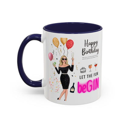 Birthday Celebration Accent Coffee Mug - Let the Fun Begin, Unique Gift, Party Mug, Cute Birthday Present, 11oz 15oz