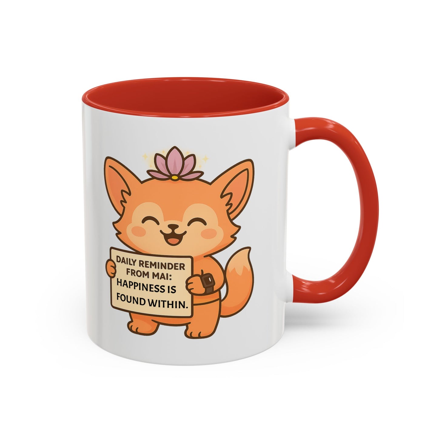 Cute Ms Mai Fox Inspirational Coffee Mug - Happiness is Found Within