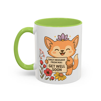 Get Well Soon Ms Mai Coffee Mug - Healing Vibes, Gift for Friends