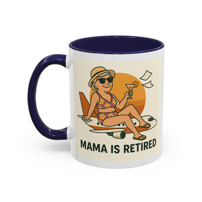Retirement Celebration Coffee Mug - Mama is Retired