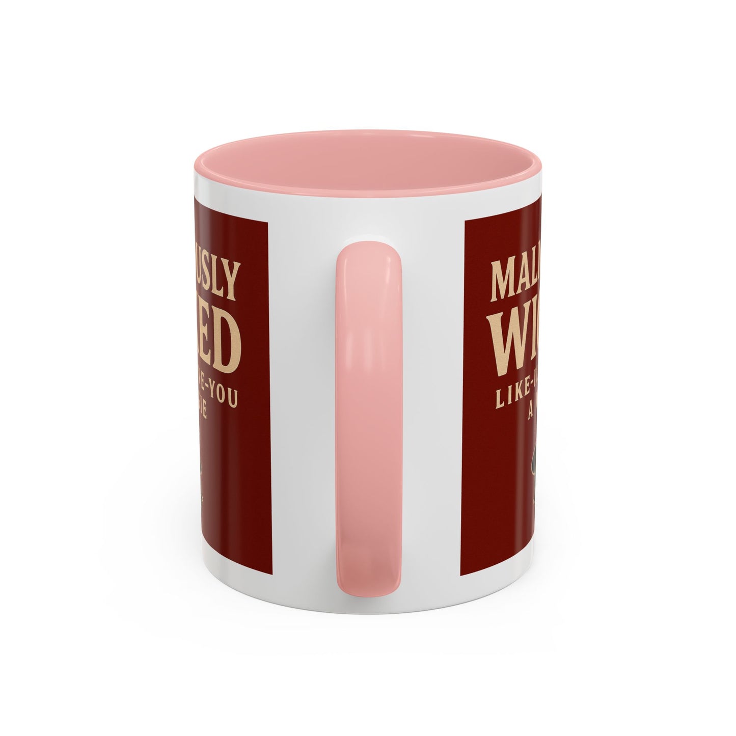Maliciously wicked Coffee Mug (11, 15oz)