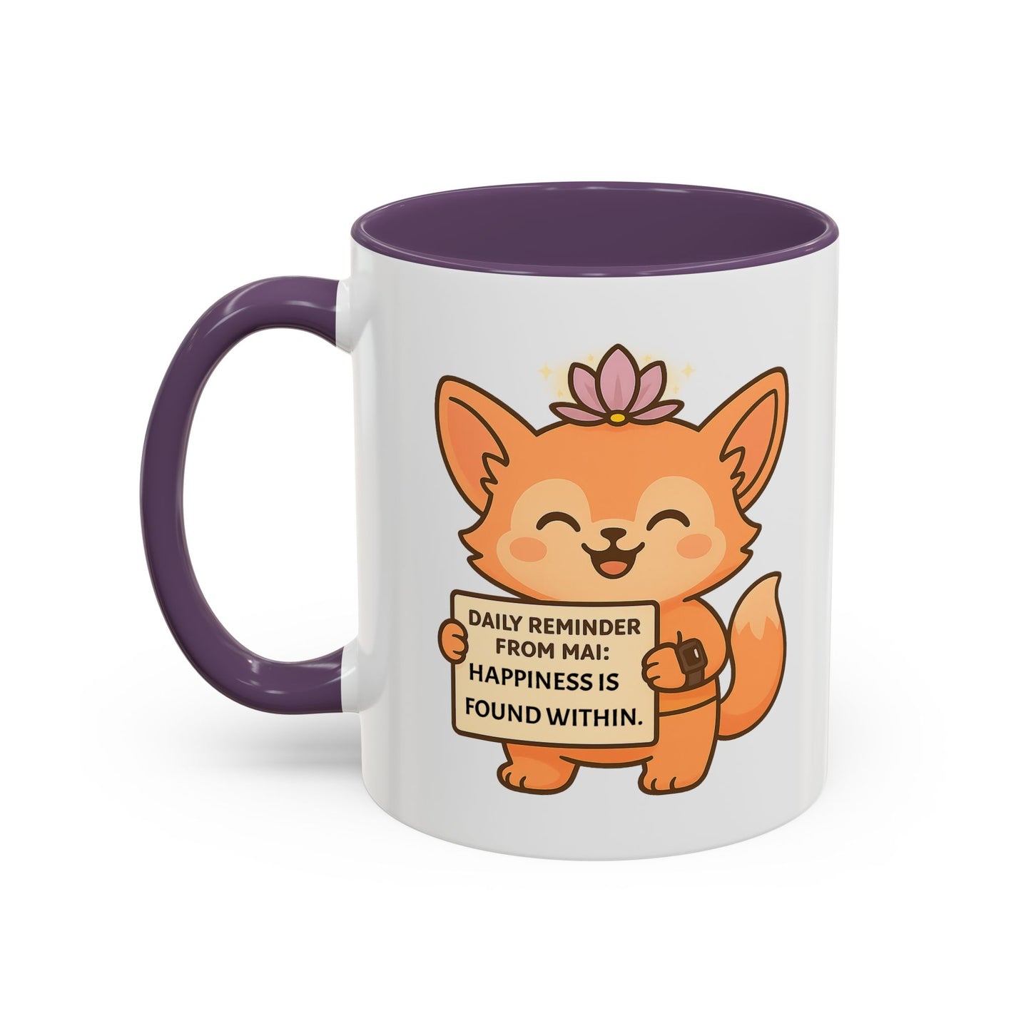 Cute Ms Mai Fox Inspirational Coffee Mug - Happiness is Found Within