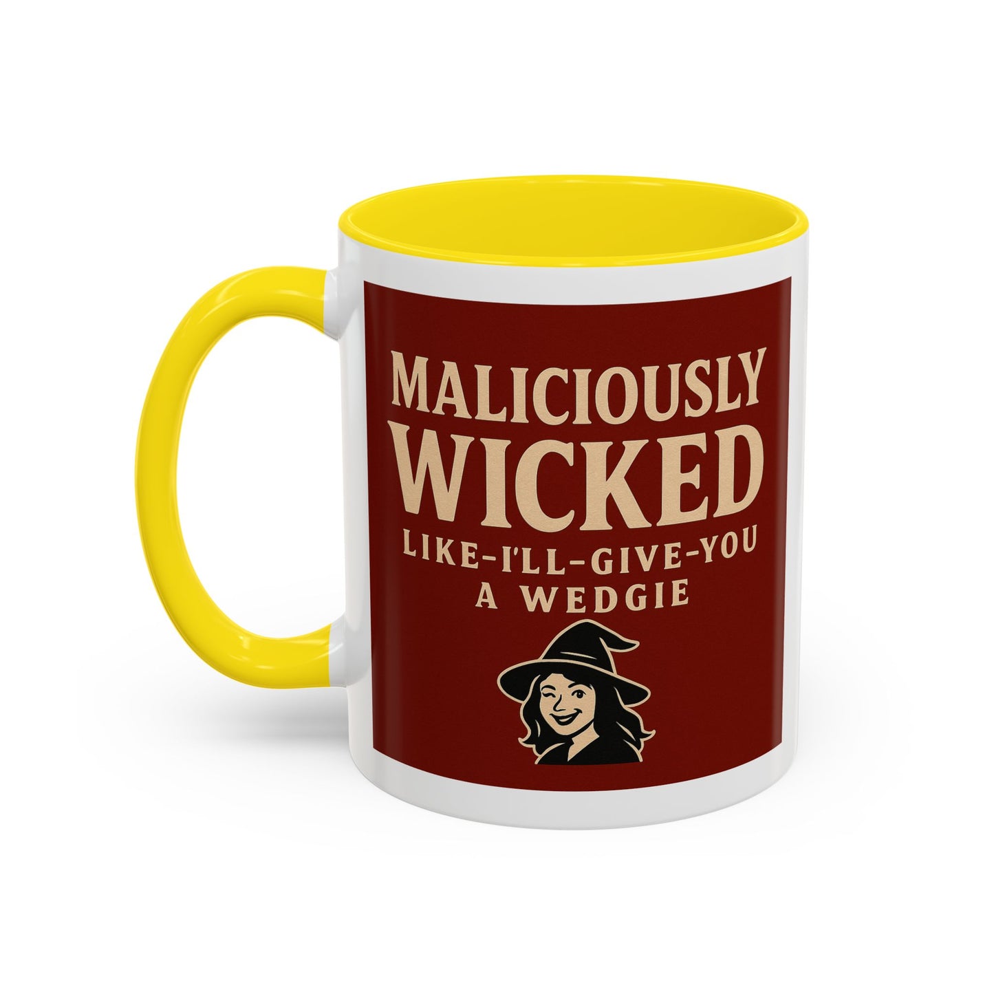 Maliciously wicked Coffee Mug (11, 15oz)