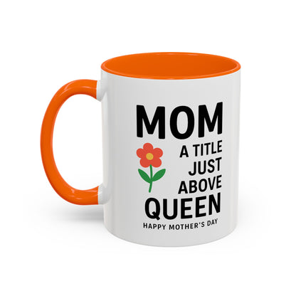 Mom's Queen Accent Coffee Mug - Perfect Gift for Mother's Day