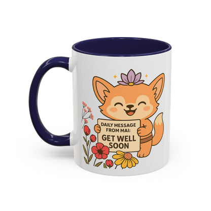 Get Well Soon Ms Mai Coffee Mug - Healing Vibes, Gift for Friends