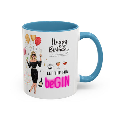 Birthday Celebration Accent Coffee Mug - Let the Fun Begin, Unique Gift, Party Mug, Cute Birthday Present, 11oz 15oz