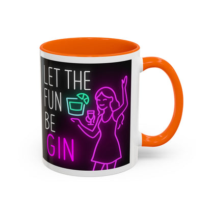 Neon Quote Coffee Mug, Fun Gin Mug, Party Drinkware, Gifts for Gin Lovers, Home Bar Decor, Playful Accent Mug