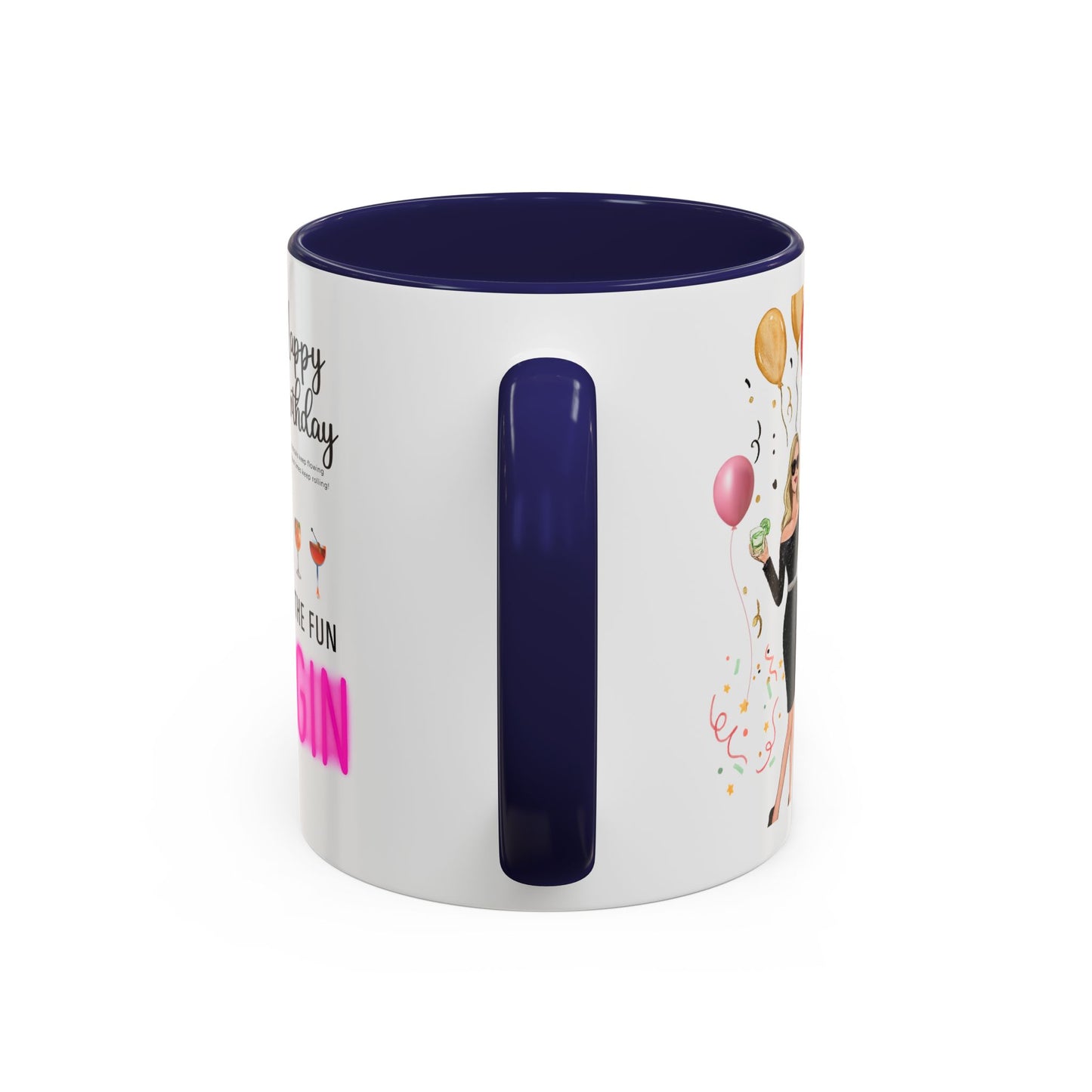 Birthday Celebration Accent Coffee Mug - Let the Fun Begin, Unique Gift, Party Mug, Cute Birthday Present, 11oz 15oz