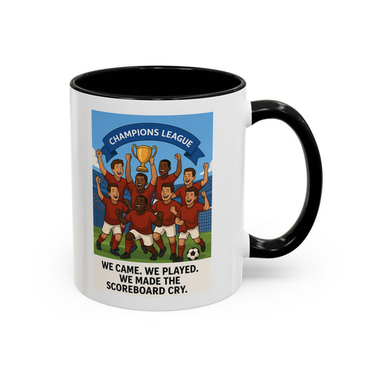 We came, We played, we conquered football Coffee Mug
