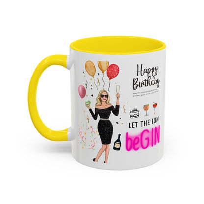Birthday Celebration Accent Coffee Mug - Let the Fun Begin, Unique Gift, Party Mug, Cute Birthday Present, 11oz 15oz