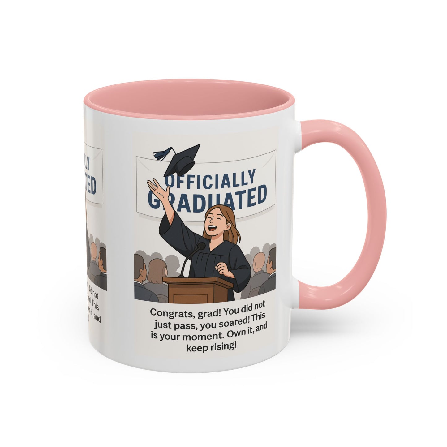 Officially Graduated Coffee Mug - Celebratory Graduation Gift for Grads - Motivational 11oz & 15oz Accent Mug