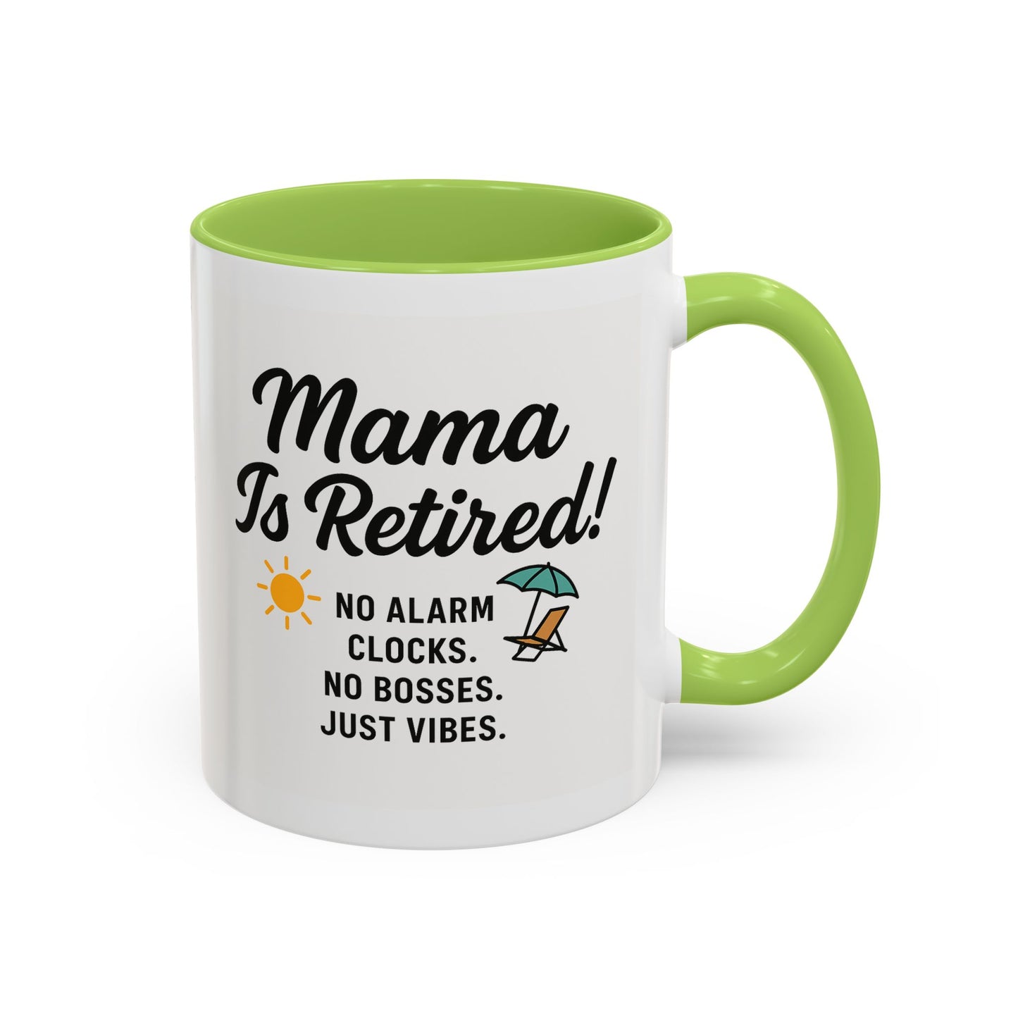 Retirement Celebration Coffee Mug - 'Mama Is Retired!' - Black Accent - 11oz & 15oz