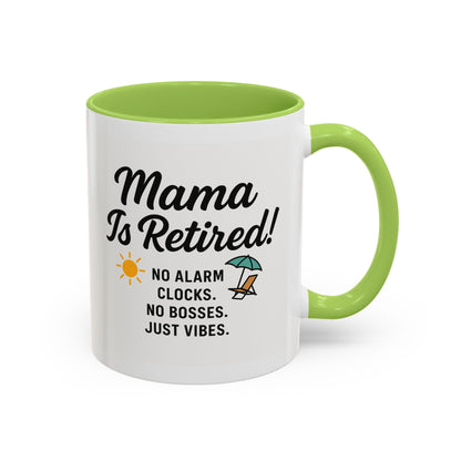 Retirement Celebration Coffee Mug - 'Mama Is Retired!' - Black Accent - 11oz & 15oz