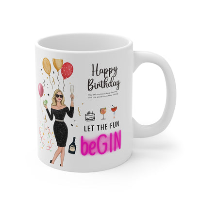Birthday Celebration Mug, Fun Happy Birthday Gift, Let the Fun BeGIN Coffee Cup, Milestone Celebration, Party Mug
