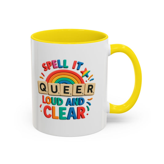 Pride Coffee Mug - Spell It Queer Loud and Clear