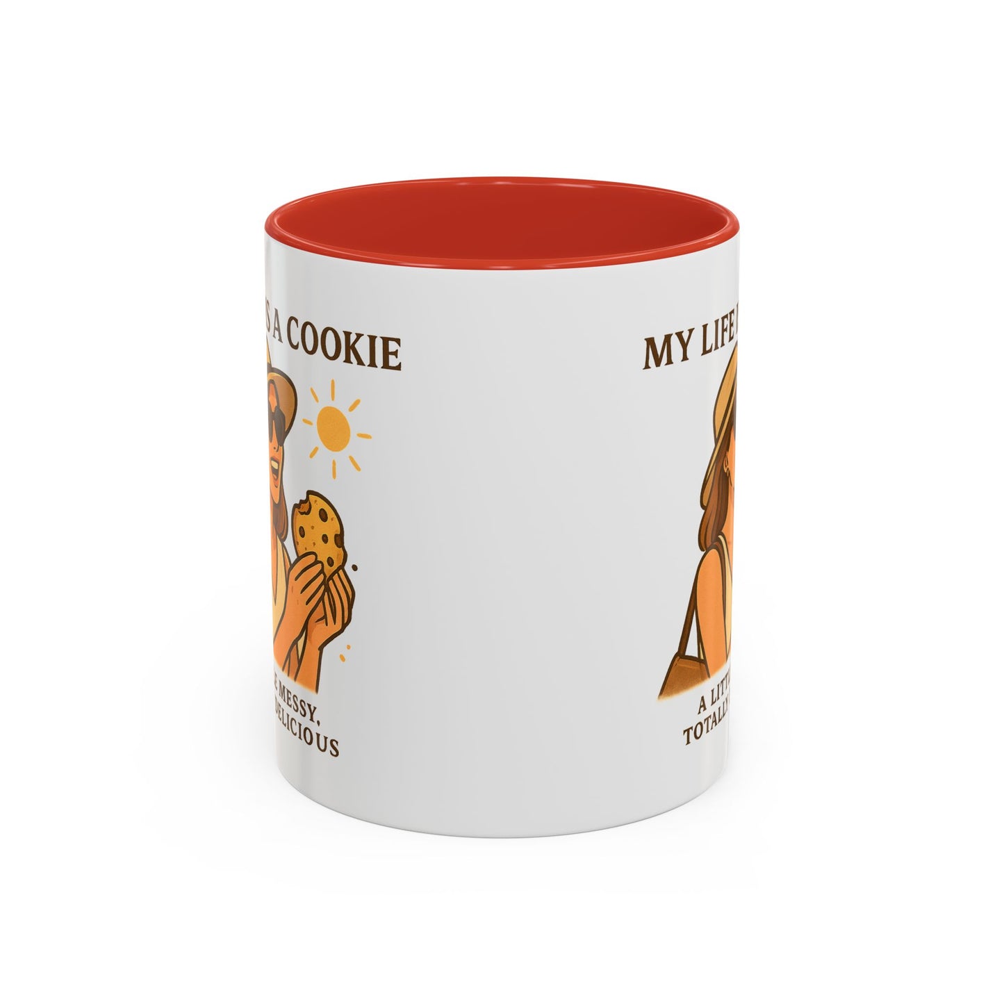 My Life Is a Cookie Accent Coffee Mug - 11oz & 15oz - Fun Gift for Cookie Lovers
