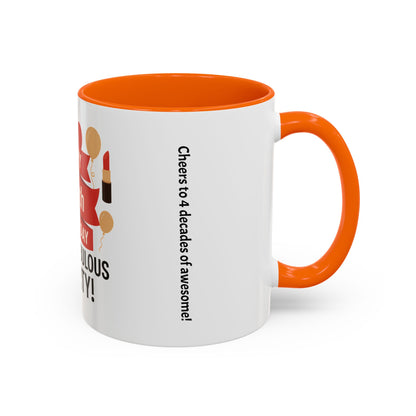 Happy 40th Birthday Coffee Mug — Fierce, Fabulous & Forty!