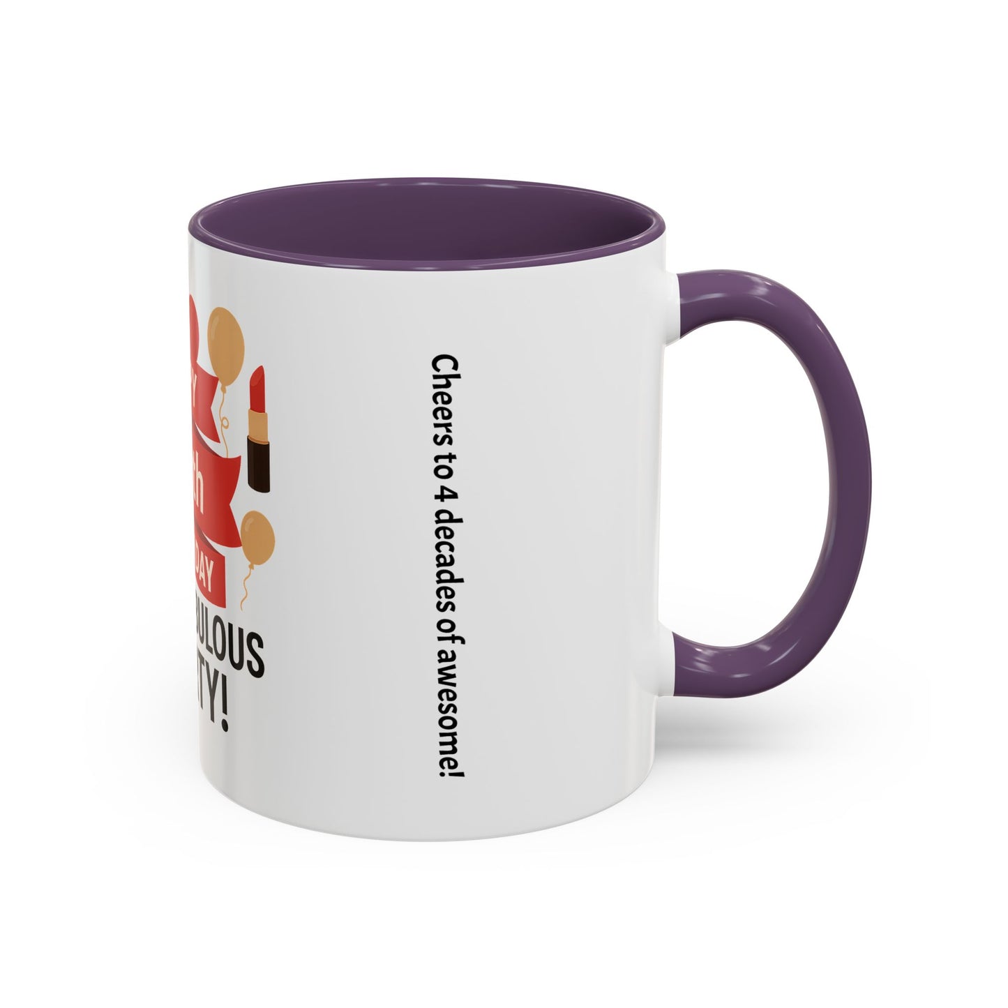 Happy 40th Birthday Coffee Mug — Fierce, Fabulous & Forty!