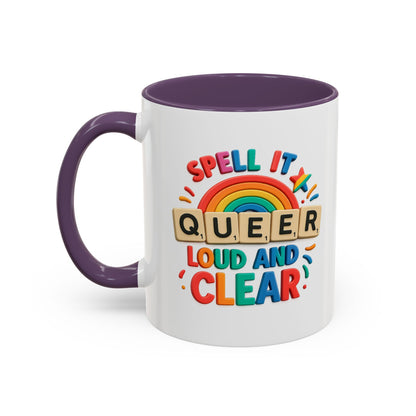 Pride Coffee Mug - Spell It Queer Loud and Clear