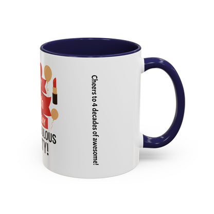 Happy 40th Birthday Coffee Mug — Fierce, Fabulous & Forty!