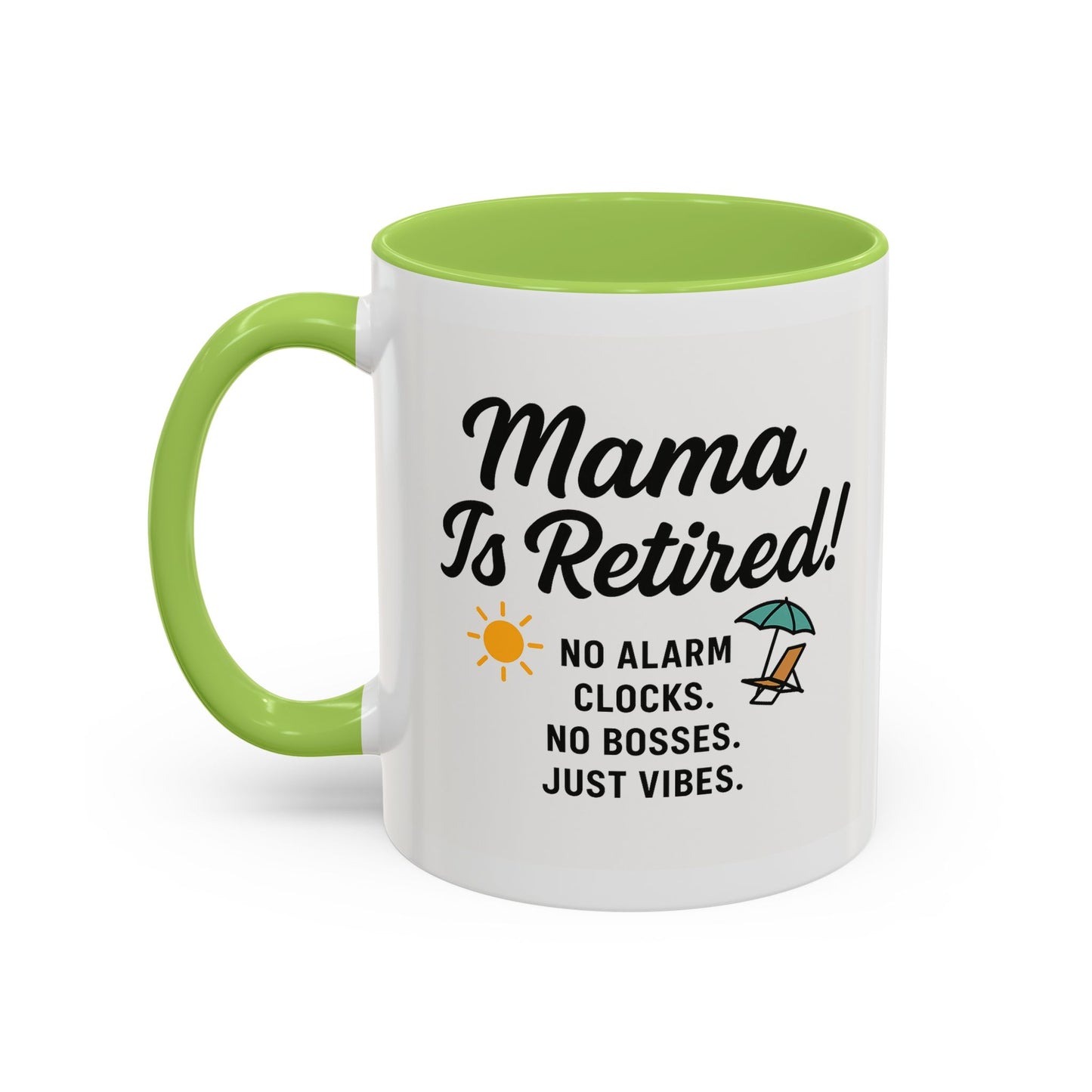 Retirement Celebration Coffee Mug - 'Mama Is Retired!' - Black Accent - 11oz & 15oz