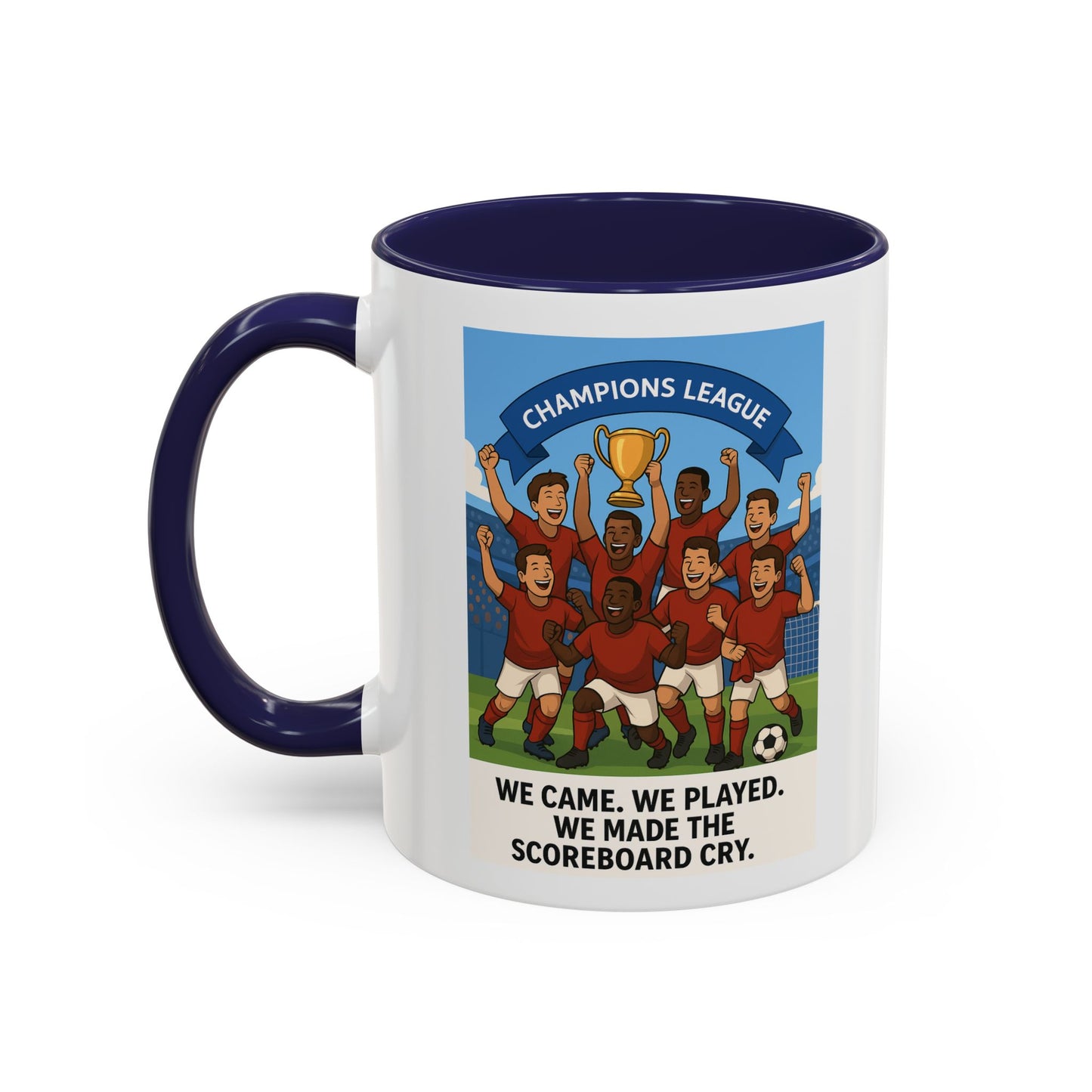 We came, We played, we conquered football Coffee Mug