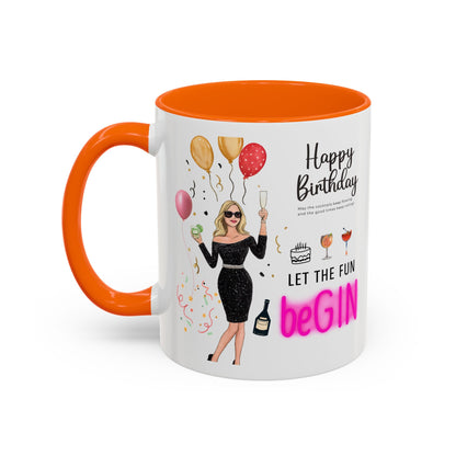 Birthday Celebration Accent Coffee Mug - Let the Fun Begin, Unique Gift, Party Mug, Cute Birthday Present, 11oz 15oz