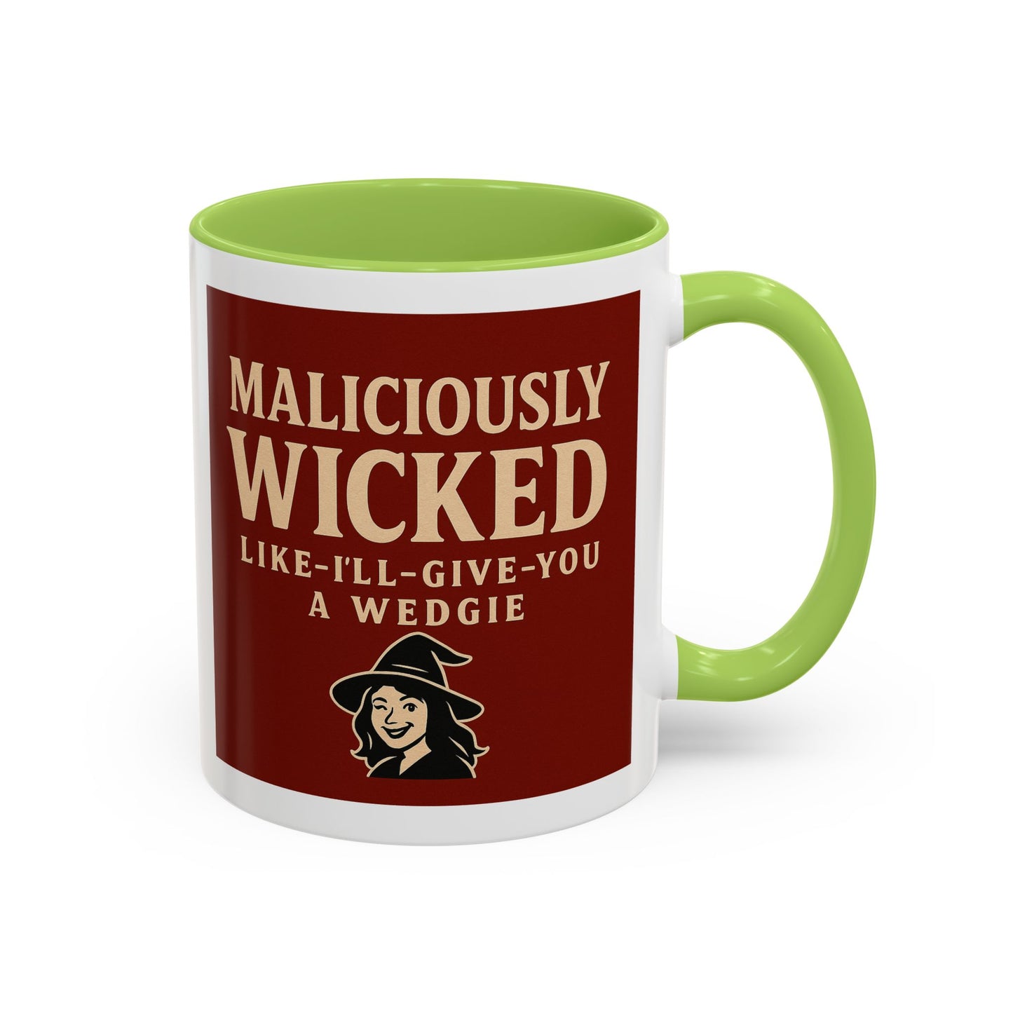 Maliciously wicked Coffee Mug (11, 15oz)