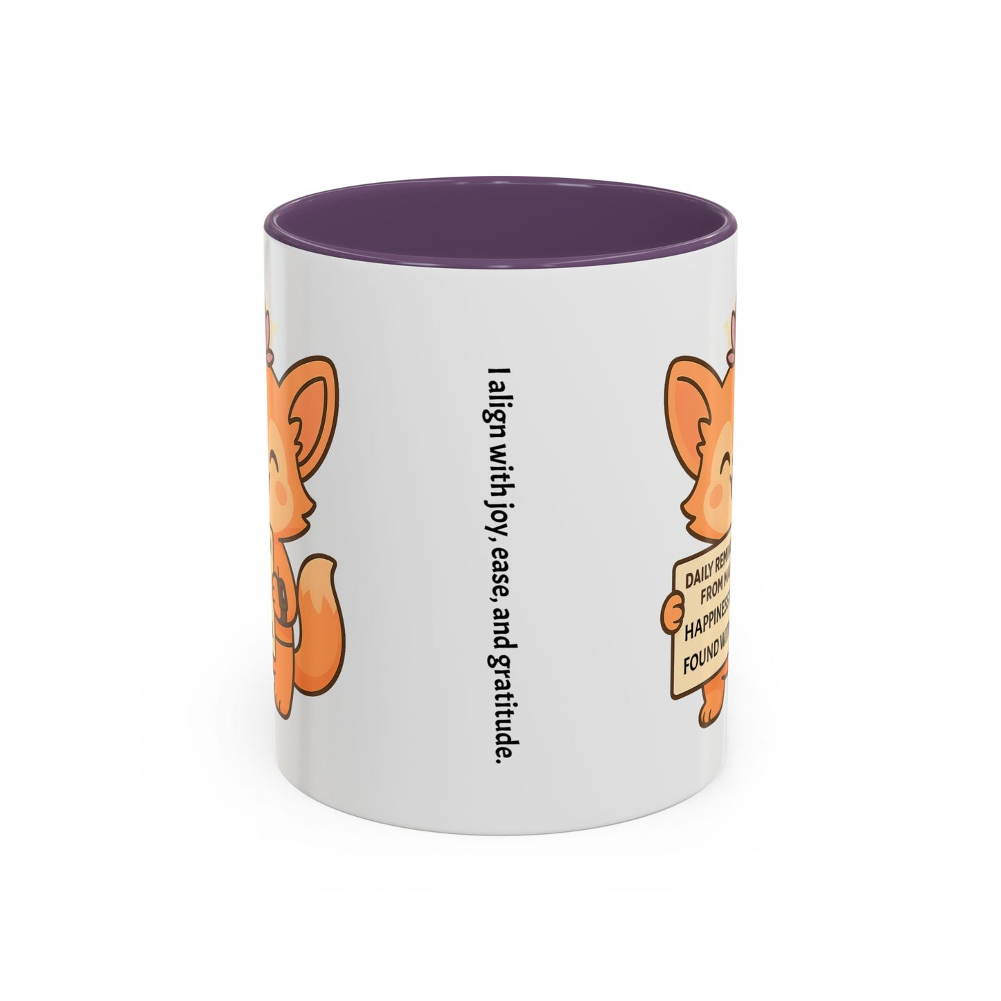 Cute Ms Mai Fox Inspirational Coffee Mug - Happiness is Found Within