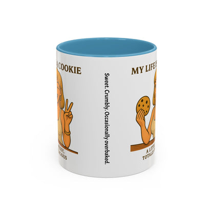 Funny Life is a Cookie Coffee Mug - Perfect for Treat Lovers