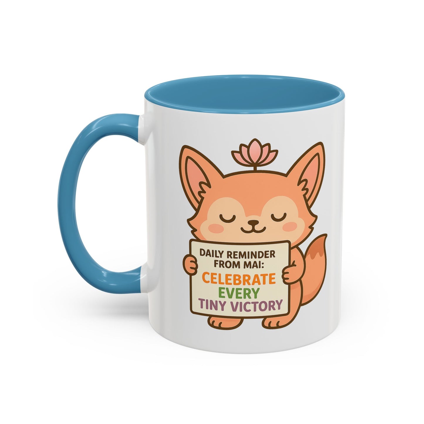 Cute Reminder Coffee Mug - Celebrate Every Tiny Victory