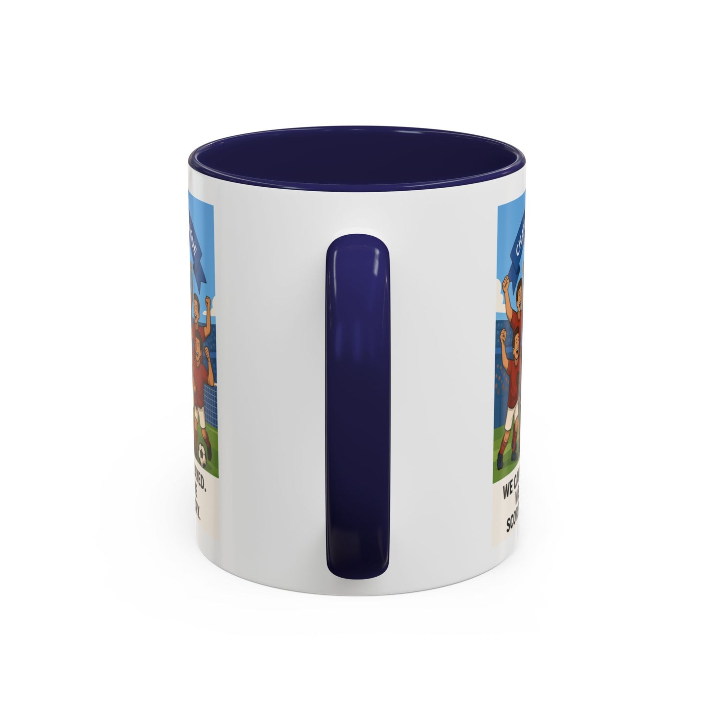 We came, We played, we conquered football Coffee Mug