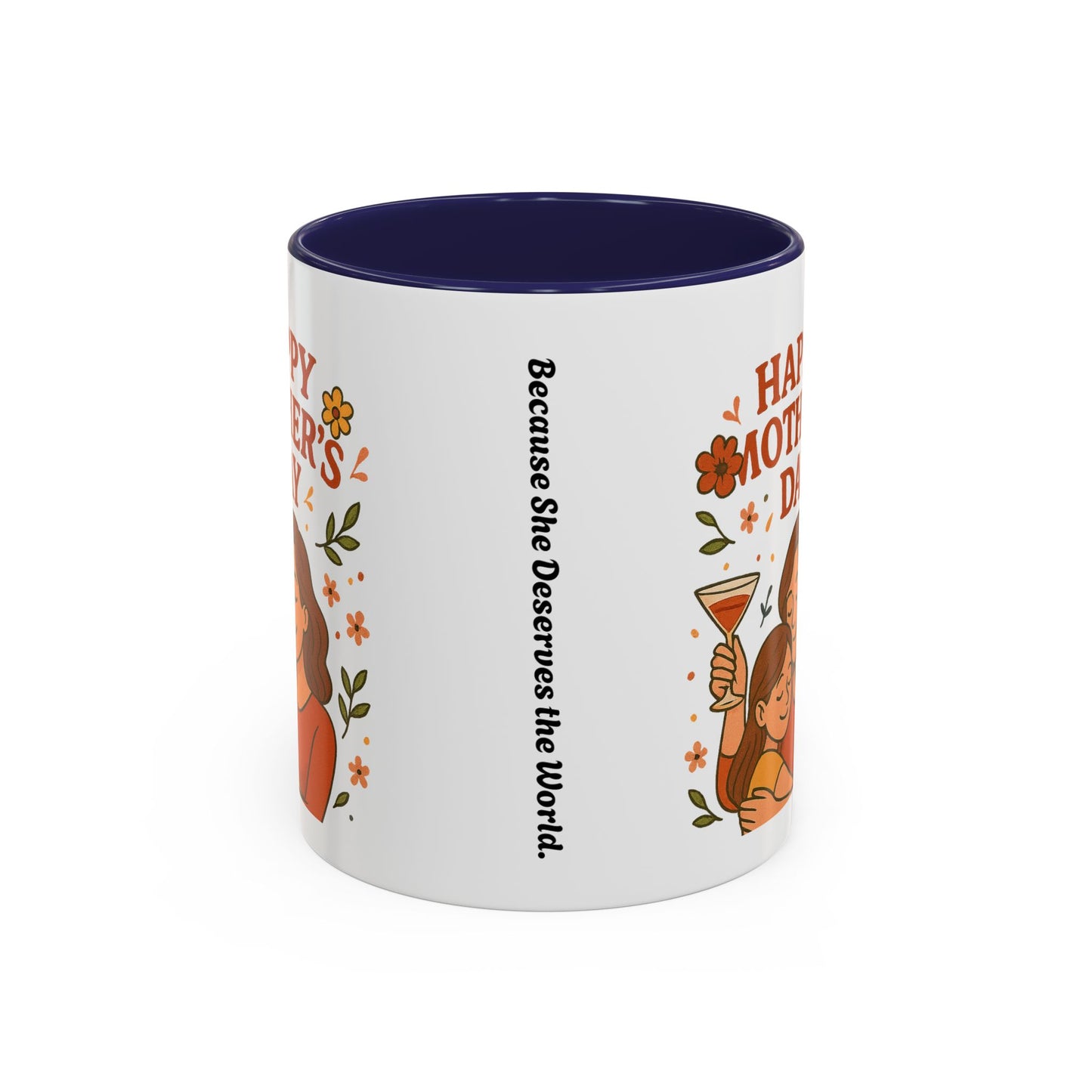Happy Mother's Day Coffee Mug - Thoughtful Gift beautifully designed 11oz & 15oz -