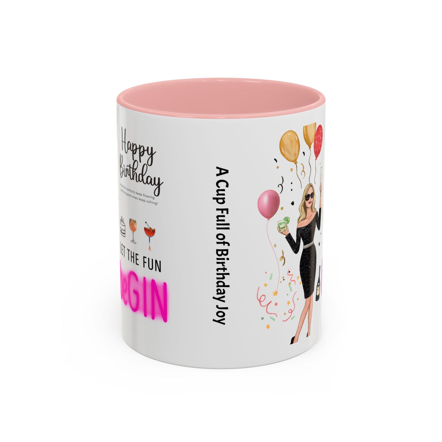 Birthday Celebration Accent Coffee Mug - Let the Fun Begin, Unique Gift, Party Mug, Cute Birthday Present, 11oz 15oz