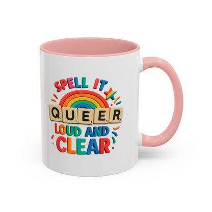 Pride Coffee Mug - Spell It Queer Loud and Clear