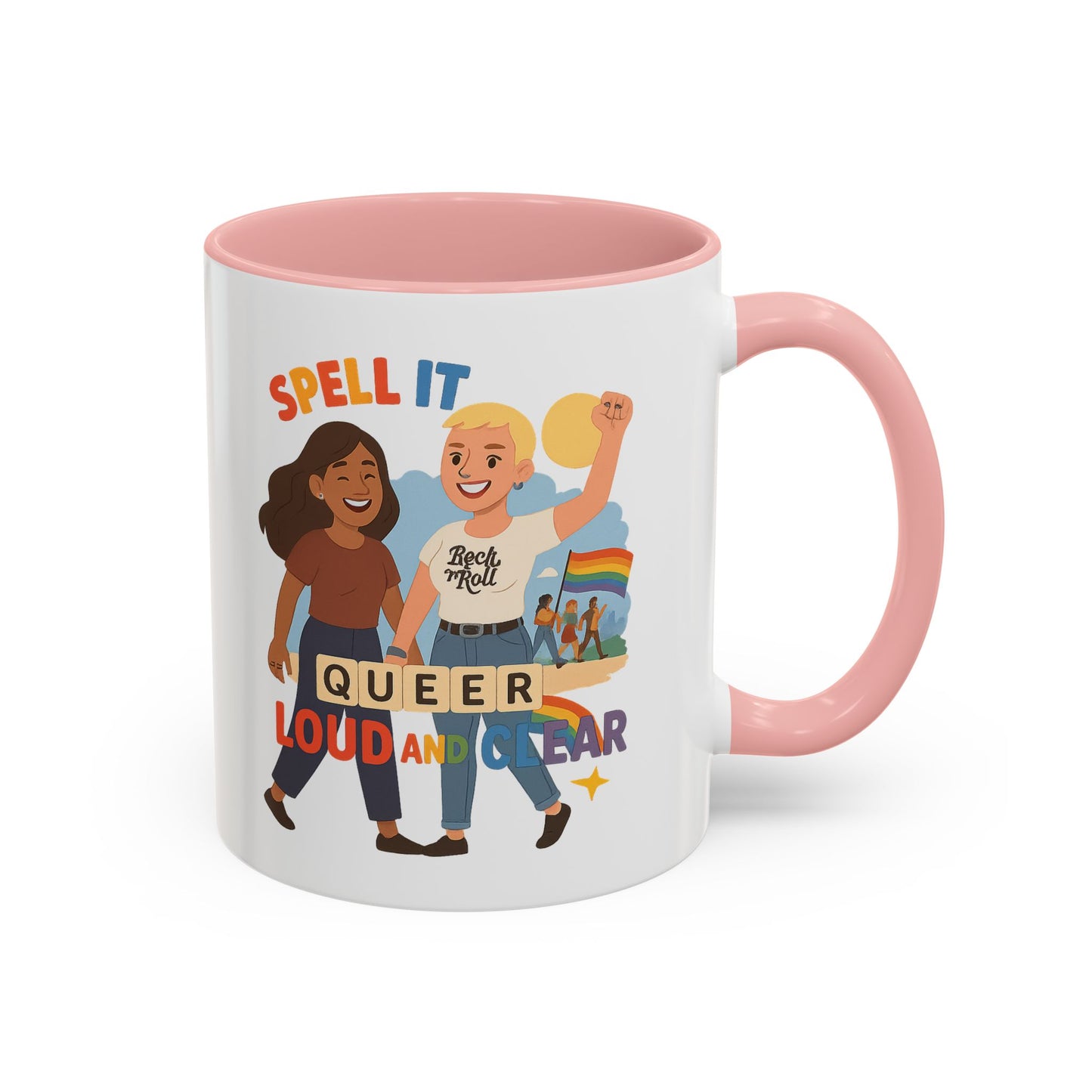LGBTQ+ Pride Accent Coffee Mug - 'Spell It Queer Loud and Clear' - 11oz & 15oz