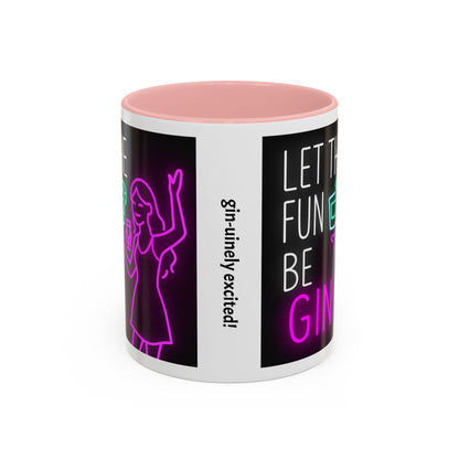 Neon Quote Coffee Mug, Fun Gin Mug, Party Drinkware, Gifts for Gin Lovers, Home Bar Decor, Playful Accent Mug