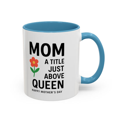 Mom's Queen Accent Coffee Mug - Perfect Gift for Mother's Day