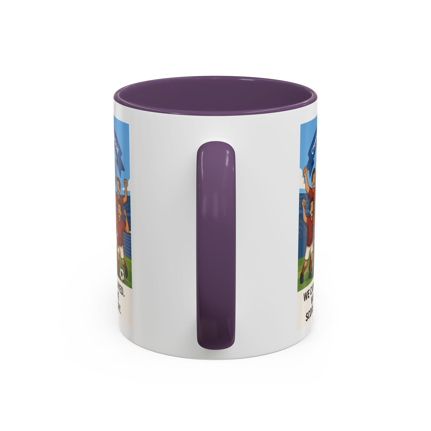 We came, We played, we conquered football Coffee Mug