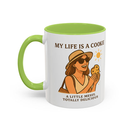 My Life Is a Cookie Accent Coffee Mug - 11oz & 15oz - Fun Gift for Cookie Lovers