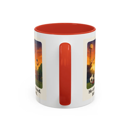 Soccer Victory Coffee Mug - "He Came. He Played. He Conquered."