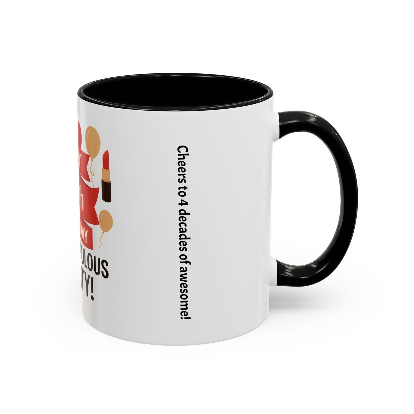Happy 40th Birthday Coffee Mug — Fierce, Fabulous & Forty!