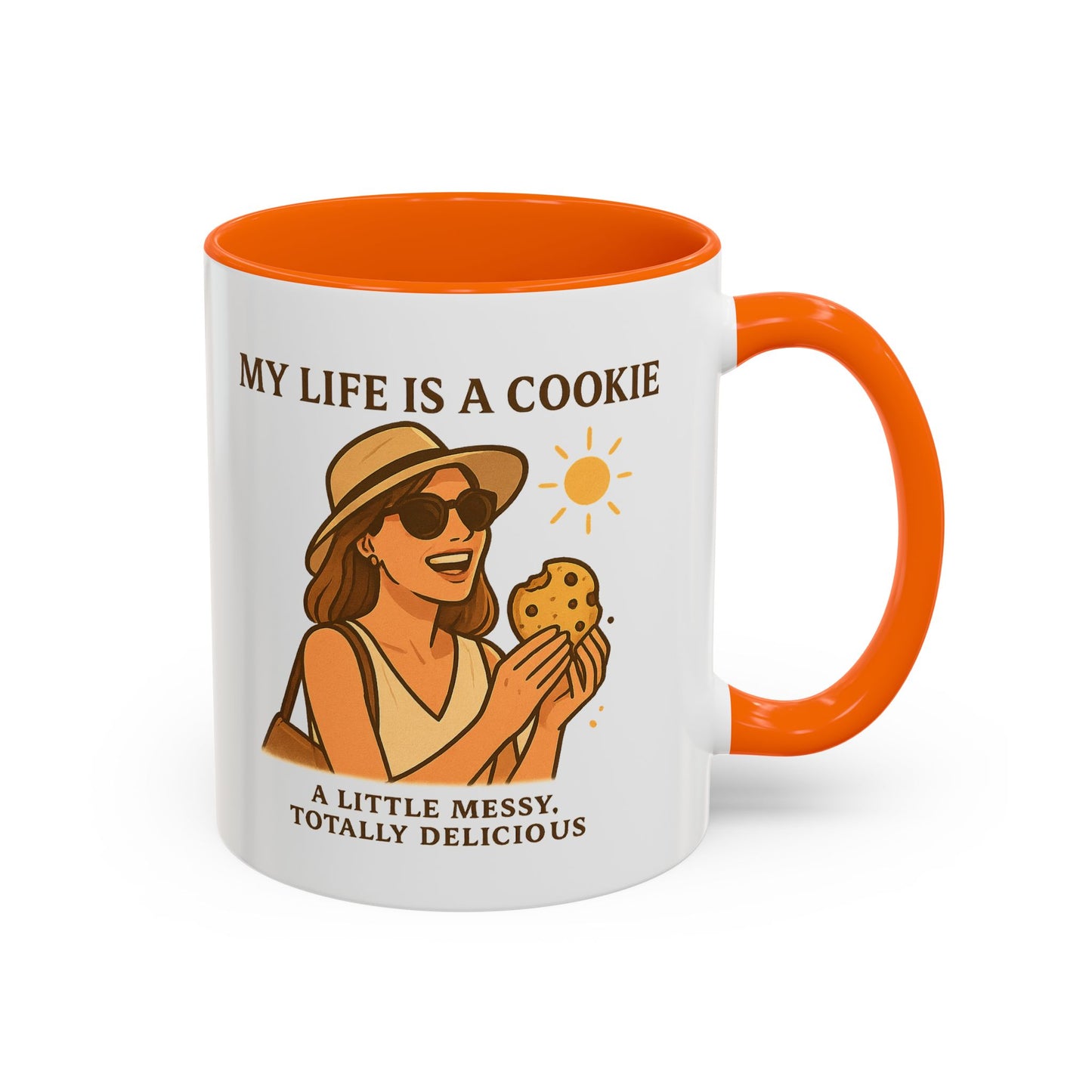 My Life Is a Cookie Accent Coffee Mug - 11oz & 15oz - Fun Gift for Cookie Lovers
