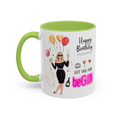 Birthday Celebration Accent Coffee Mug - Let the Fun Begin, Unique Gift, Party Mug, Cute Birthday Present, 11oz 15oz