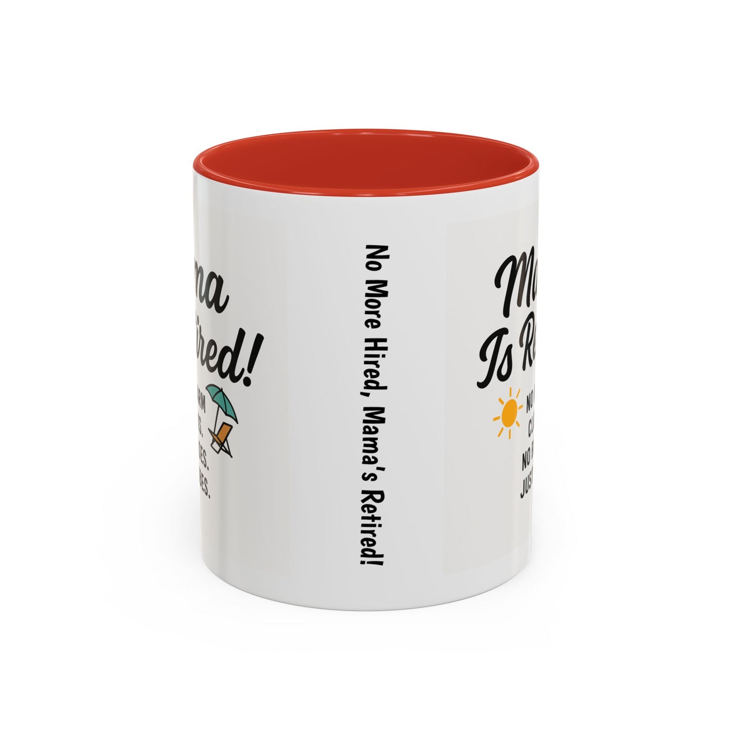 Retirement Celebration Coffee Mug - 'Mama Is Retired!' - Black Accent - 11oz & 15oz